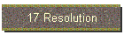 17 Resolution